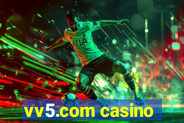 vv5.com casino